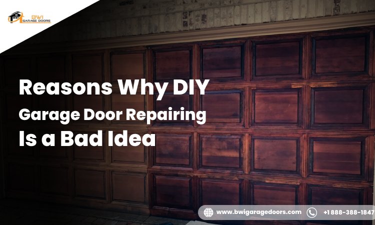 Reasons Why DIY Garage Door Repairing Is a Bad Idea