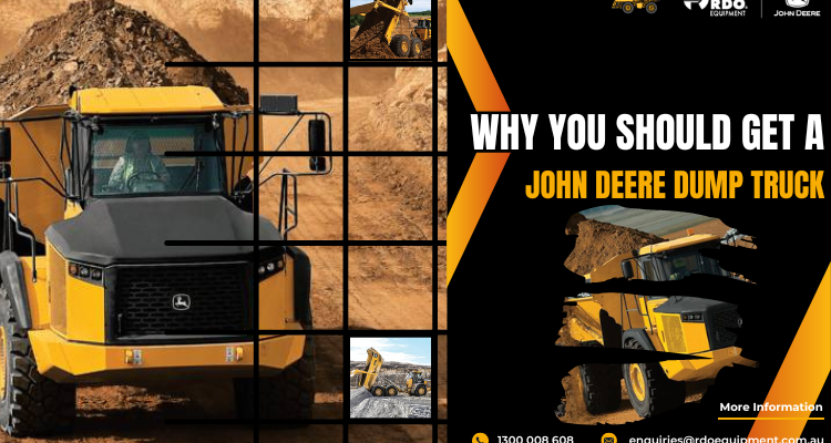 Why You Should Get a John Deere Dump Truck