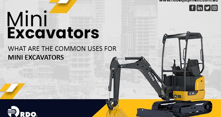 What Are The Common Uses For Mini Excavators?