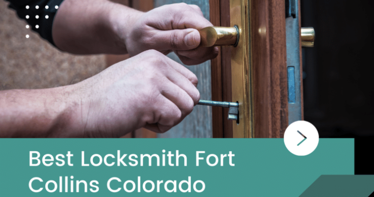 Peace of Mind Guaranteed: Locksmith Services in Fort Collins