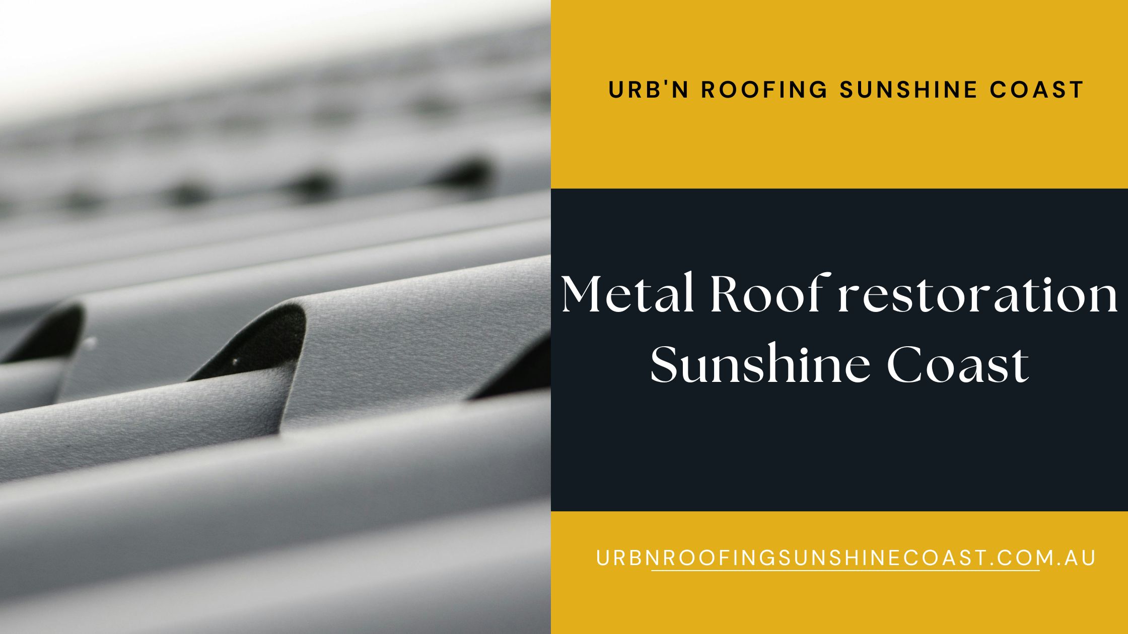 The Importance of Metal Roof Restoration for Your Home
