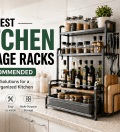 Best Kitchen Storage Rack Ideas: How to Choose the Right One for a Clutter-Free Counter