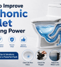 How to Improve Siphonic Toilet Flushing Power