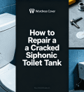How to Repair a Cracked Siphonic Toilet Tank
