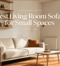 Best Living Room Sofas for Small Spaces