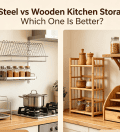 Stainless Steel vs Wooden Kitchen Storage Racks Which One Is Better