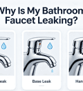Why Is My Bathroom Faucet Leaking?